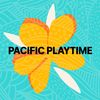 Pacific Playtime