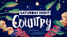 Saturday Night Country